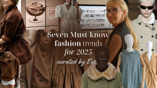 7 Must-Have Fashion Trends for 2025: Curated by Evi