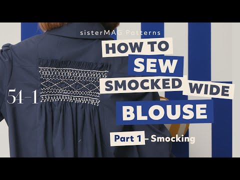 54-1 Wide blouse with smocking embroidery – sistermagpatterns